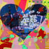 All we need is love - oeuvre de Kongo - Love is the answer